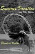 Summer Vacation and Other Stories by Theodore Kohan