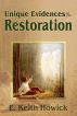 Unique Evidences of the Restoration by E. Keith Howick