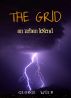 The Grid: An Urban Legend by George Wier