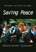 Saving Peace by Mohana Rajakumar