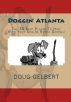 Doggin' Atlanta - The 20 Best Places To Hike With Your Dog In North Georgia by Doug Gelbert