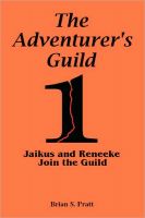 Cover for 'The Adventurer's Guild: #1-Jaikus and Reneeke Join the Guild'
