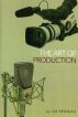 The Art of Production by Ed Primeau