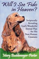 Cover for 'Will I See Fido in Heaven?'