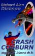 Crash Cogburn by Richard Alan Dickson