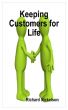 Keeping Customers for Life by Richard Nickelson