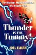 Thunder in the Tummy! The Hilarious Flying Adventures of a Private Pilot by Joel Elman