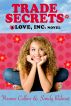 Trade Secrets (A fun, contemporary romance about the cutthroat love business) by Yvonne Collins