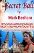 Secret Bali by Mark Beshara