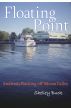 Floating Point: Endlessly Rocking off Silicon Valley by Shelley Buck