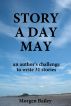 31 stories - An Author's Challenge by Morgen Bailey