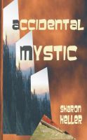 Cover for 'Accidental Mystic'