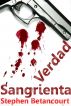 Sangrienta Verdad by Stephen Betancourt