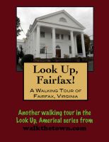 Cover for 'A Walking Tour of Fairfax, Virginia'