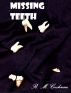 Missing teeth by Richard Cochran