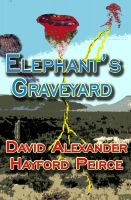 Cover for 'Elephant's Graveyard  & Other Sci Fi Stories'