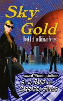 Cover for 'Sky Gold (Book 1 of the Nibiran Series)'