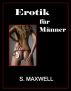 Erotik fÃ¼r MÃ¤nner by Shayna Maxwell