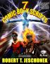 7 Comic Book Scripts by Robert T. Jeschonek