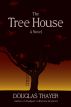 The Tree House by Douglas Thayer
