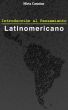 IntroducciÃ³n al Pensamiento Latinoamericano by Mirta CasaÃ±as