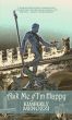 Ask Me if I'm Happy by Kimberly Menozzi