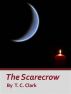 The Scarecrow by Toni Clark