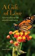 A GIFT OF LOVE by Anette  Urban