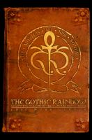Cover for 'The Gothic Rainbow: Beginning Volume of the Vampire Noctuaries'