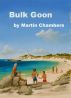 Bulk Goon by Martin Chambers