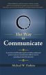 The Way to Communicate by Mike Harkins