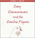 Zoey Zimmerman and the Zombie Pigeon by Robert Mason