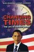 Changing Times: The Life of Barack Obama by Glen Jeansonne