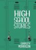 High School Stories by Christy Quinn