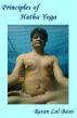 Principles of Hatha Yoga by Ratan Lal Basu