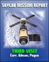 Skylab Mission Report: Third Visit - Space Station Mission by Carr, Gibson, Pogue, Mission Activities, Hardware, Anomalies, Science Experiments, Crew Health, EVAs, Comet Kohoutek by Progressive Management