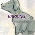 Barking by Carol Mahar