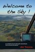 Welcome to the Sky! by Jim Trevors