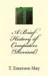 A Brief History of Computers by T. Emerson May