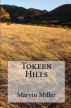 Tokeen Hills by Marvin Miller