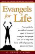 Evangels For Life: Why Passion Makes a Difference by Ernie Nivens