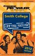 Smith College 2012 by Dara Kagan