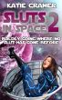 Sluts In Space 2 (Sci-Fi Erotica) by Katie Cramer