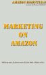 Marketing on Amazon by Brian Kittrell