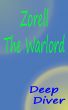 Zorell the Warlord by Deep Diver