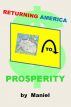 Returning America to Prosperity by Maniel 