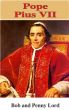 Pope Pius VII by Bob and Penny Lord