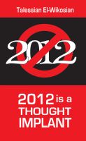 2012 is a Thought Implant