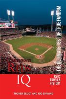 Cover for 'Cincinnati Reds IQ: The Ultimate Test of True Fandom'