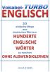 Vokabel-Turbo Englisch 33 einfache Wege aus Deutschen WÃ¶rtern hunderte Englische WÃ¶rter zu machen ohne Auswendiglernen by Julia Evers